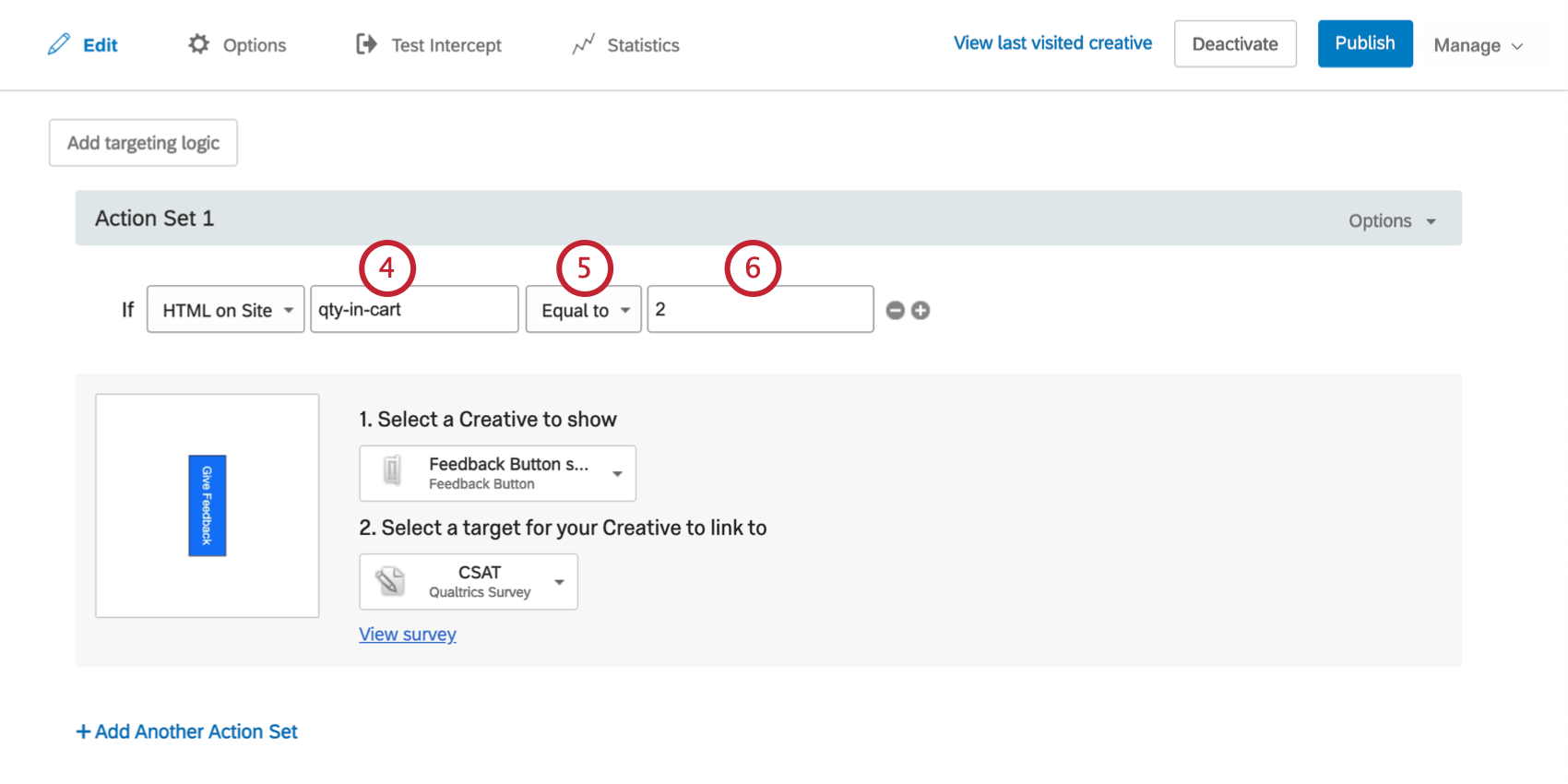 The condition says the creative will appear if HTML on Site quantity in cart is equal to 2