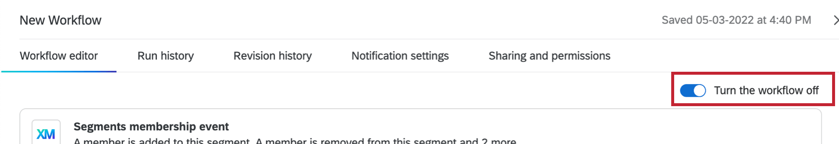 Der blaue Schalter ist aktiviert, der Text besagt, dass der Workflow deaktiviert wird.