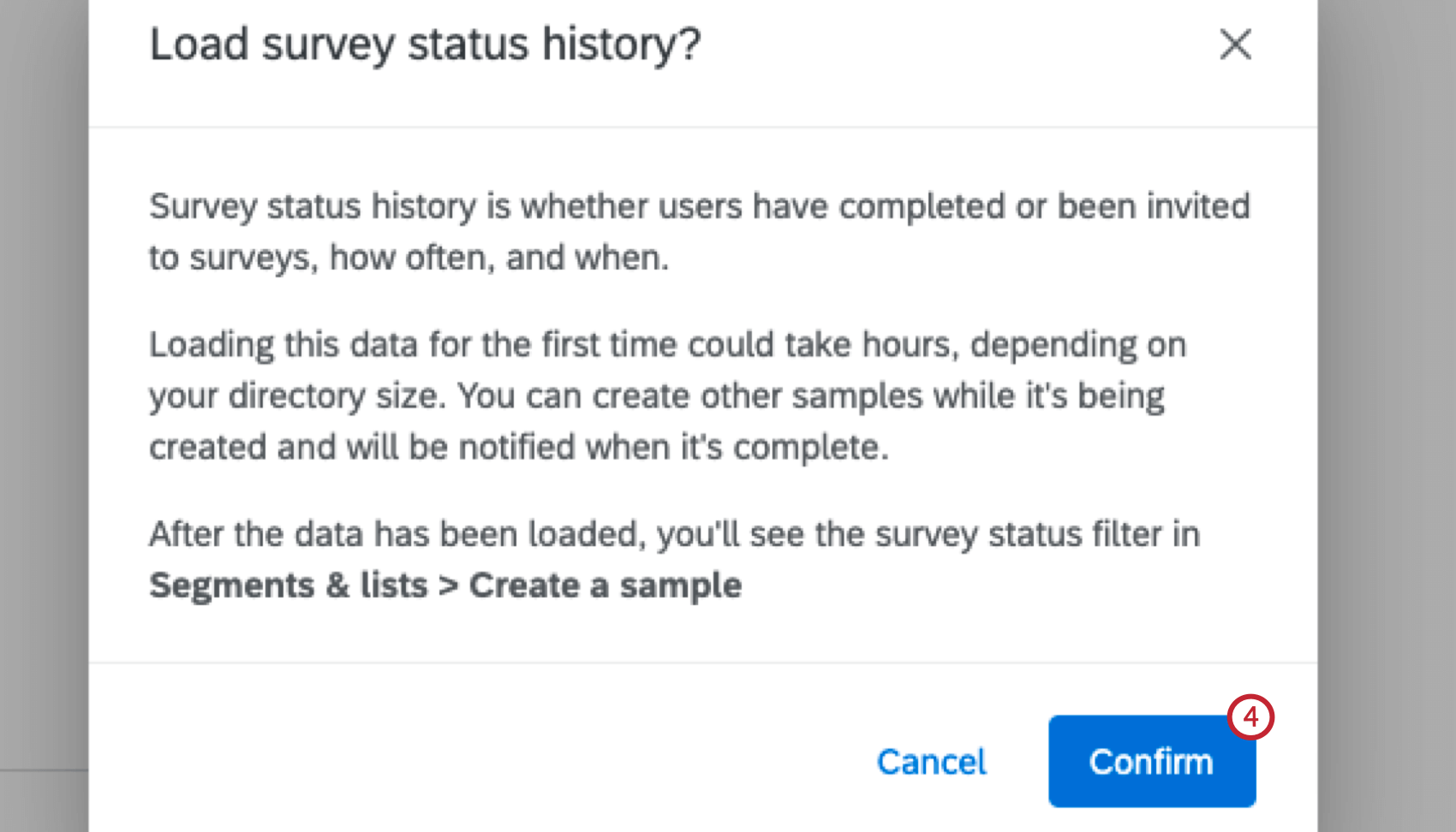 confirm button for loading survey status history