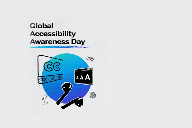 A graphic showing the text Global Accessibility Awareness Day