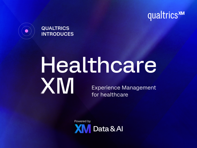 Qualtrics introduces Healthcare XM - Experience management for healthcare