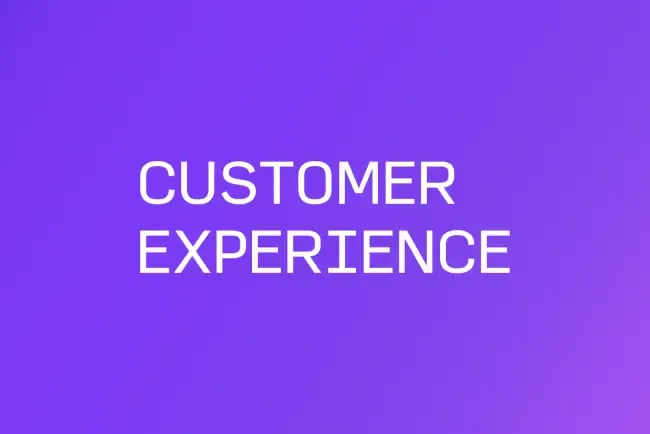 Customer Experience
