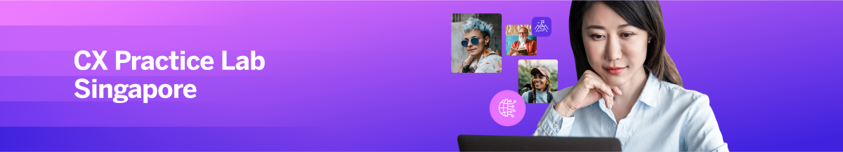 CX Practice Lab Singapoore