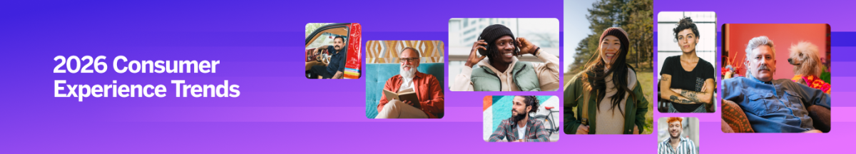 2026 Consumer Experience Trends