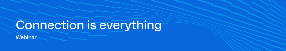 Connection is Everything: Building Customer & Employee Relationships That Last