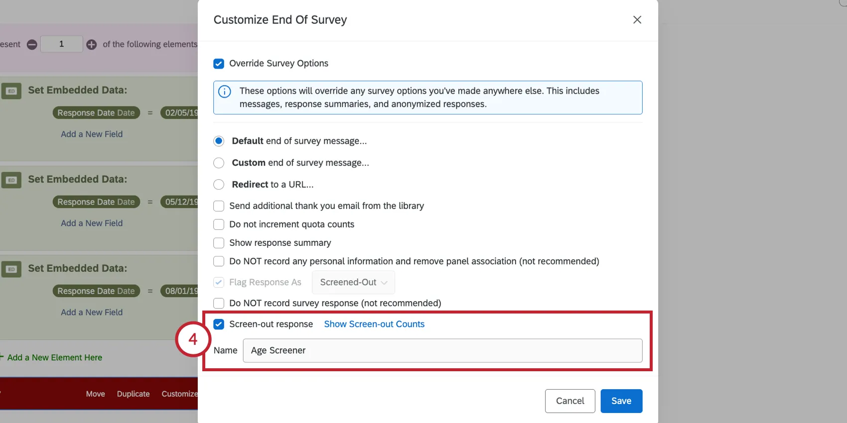 enabling screen out response and adding a label