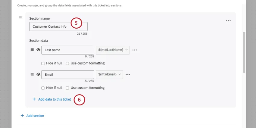 naming a section customer info and then adding ticket data to it such as customer name and email