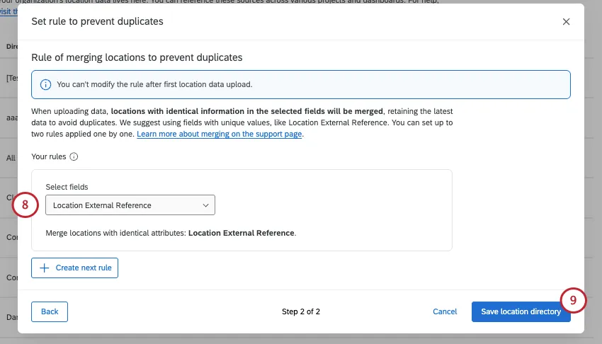 next page of modal says it's for choosing a rule to prevent duplicate locations from being uploaded