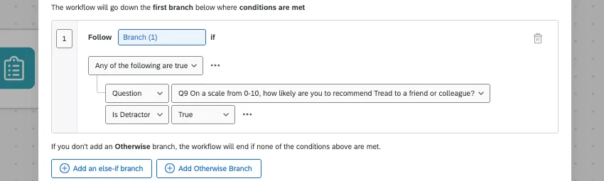 A condition branch targeting responses where Detractor is True