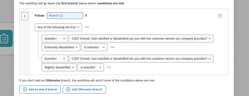 condition targeting 2 different low CSAT scores