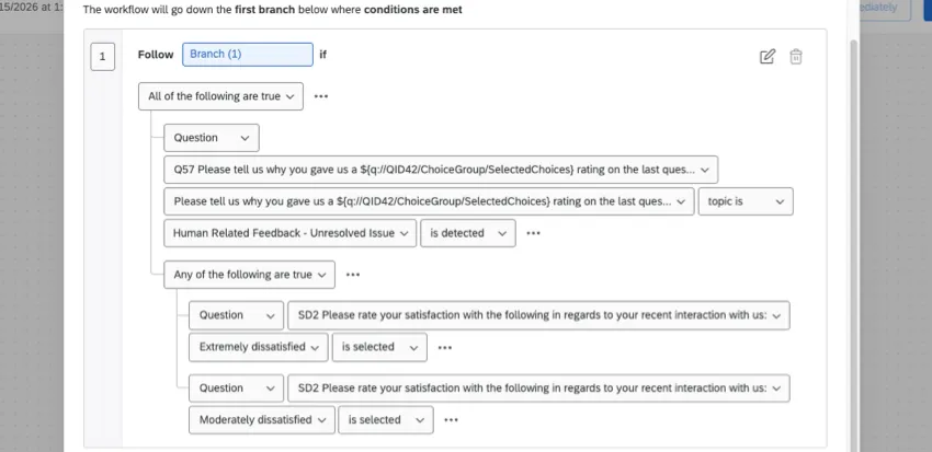 a condition above the dissatisfied conditions, indented so it's not under the "any" modifier. this condition says to trigger if the topic human related feedback - unresolved issue is detected