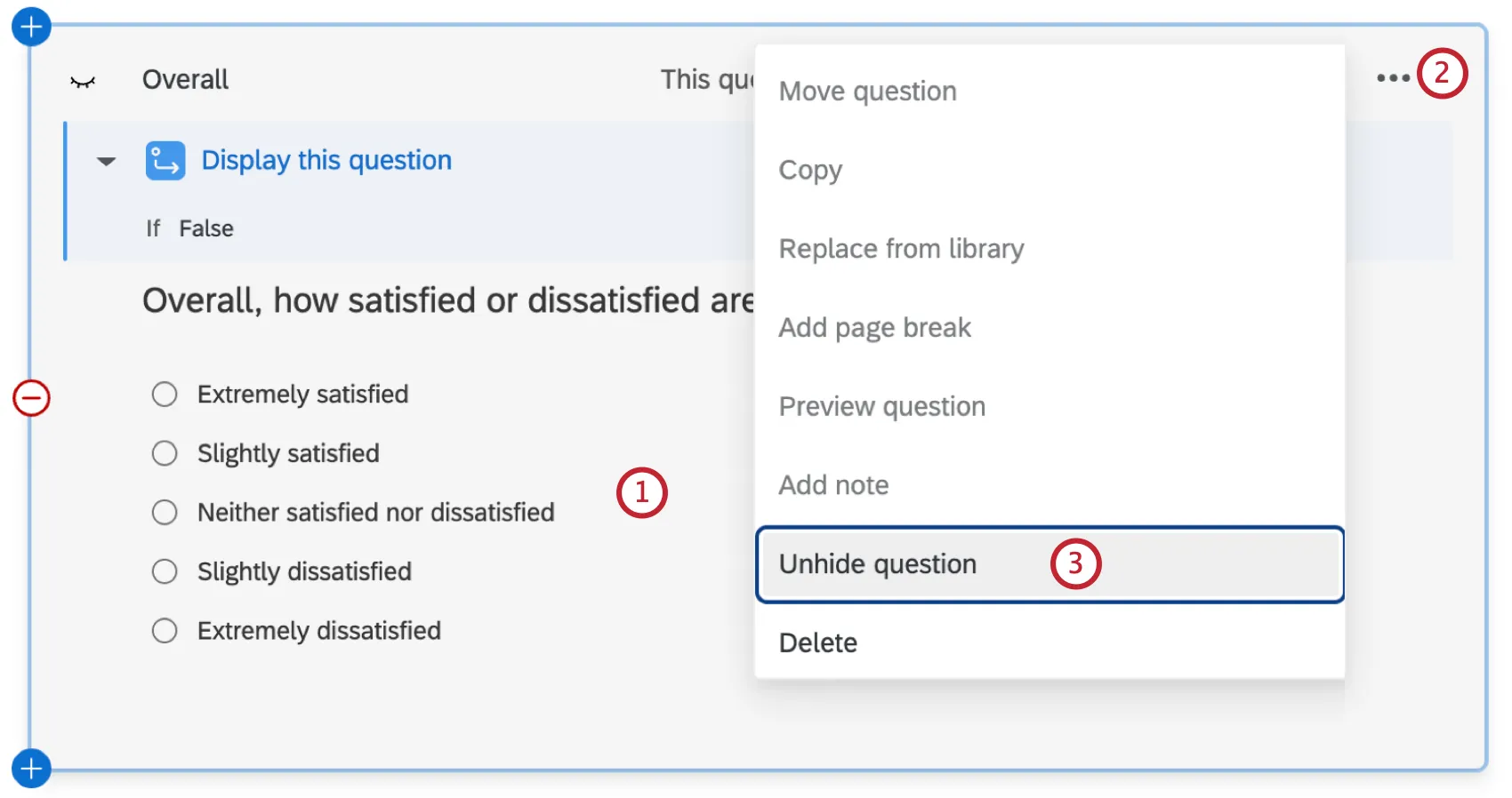 "unhide question" option highlighted within the question options menu