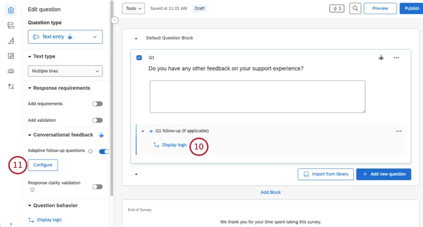 back in the main survey editor, display logic appear at the bottom of the text entry question, and the configure button is on the left editing pane under conversational feedback