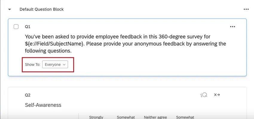 the "show to:" field on a question in the survey builder for adding quick display logic