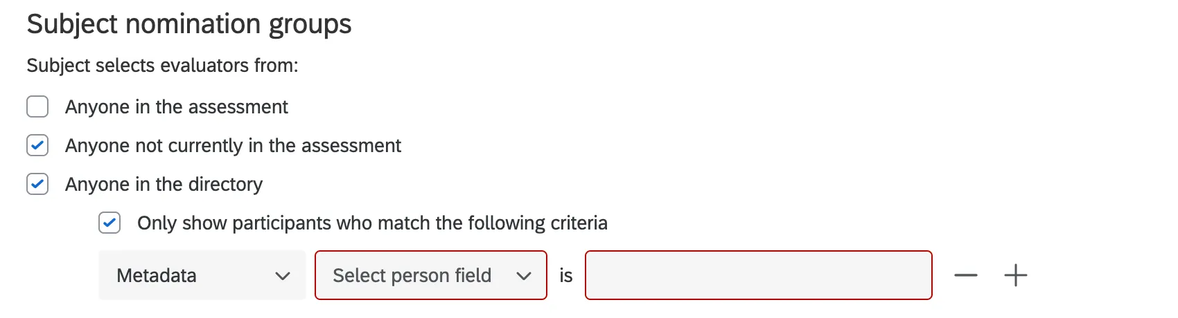 Option "Afficher uniquement les participants qui répondent aux critères suivants", avec des champs où vous pouvez saisir des métadonnées
