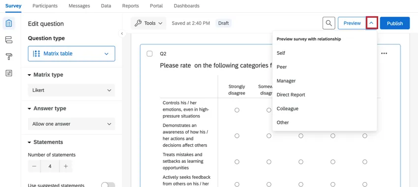 die Schaltfläche für die Umfragenvorschau für eine 360-Umfrage. Neben der Schaltfläche befindet sich ein Dropdown-Pfeil, mit dem Sie die Beziehung für die Umfragenvorschau auswählen können