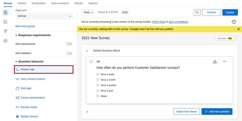 the question behavior section of the survey builder with display logic highlighted