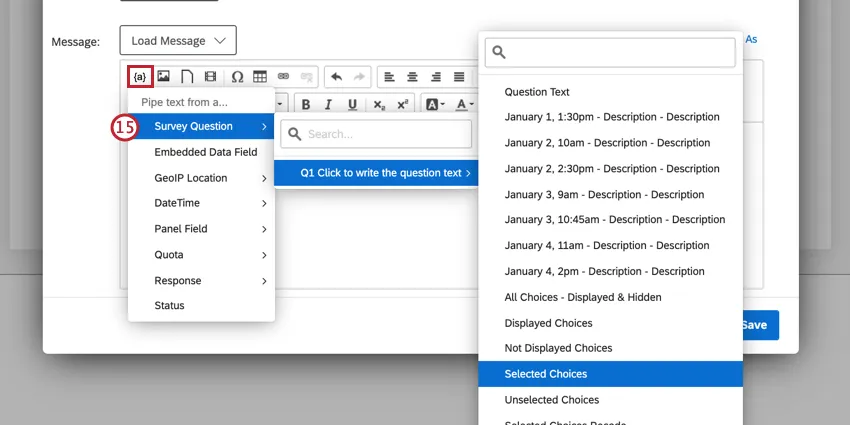 canalizar las citas seleccionadas del encuestado haciendo clic en el icono de texto dinámico en el editor de mensajes y seleccionando la pregunta en la que el encuestado seleccionó sus citas