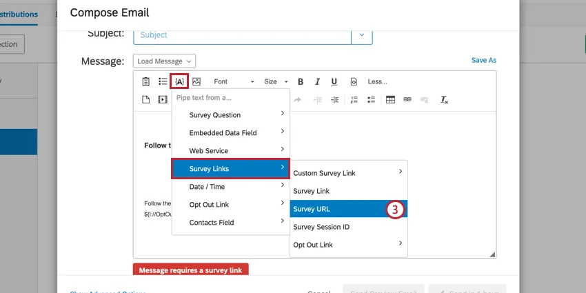 nelleditor di e-mail. fare clic sul pulsante testo trasferito -- collegamenti al sondaggio -- URL del sondaggio per inserire il testo trasferito corretto