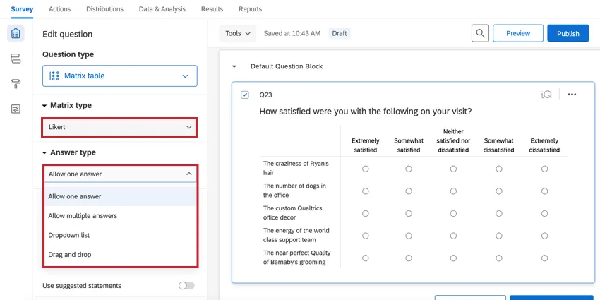 a likert matrix with the answer type dropdown in the survey builder
