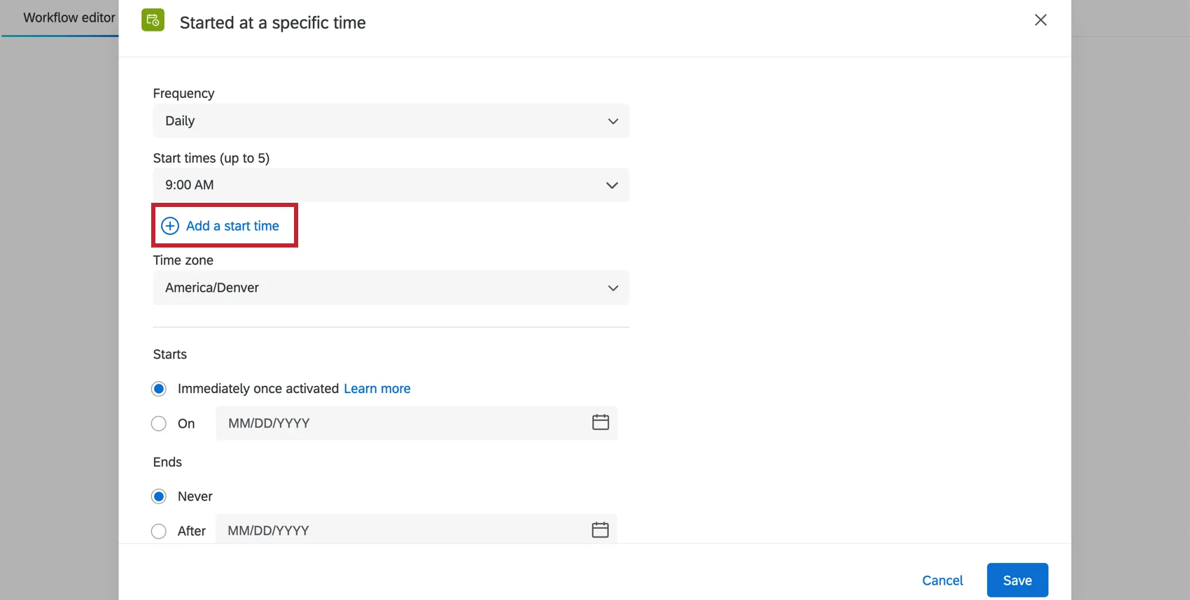 Add a start time button underneath the start times dropdown.