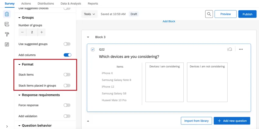 para uma pergunta de escolha, grupo, classificação, as opções de formato para empilhar itens e grupos