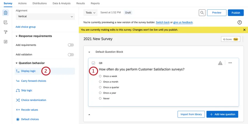 adding display logic to a question by selecting the question and clicking display logic