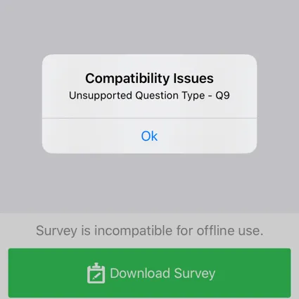 オフラインアプリと互換性のないアンケートをダウンロードしようとしたときに表示される互換性の問題エラー