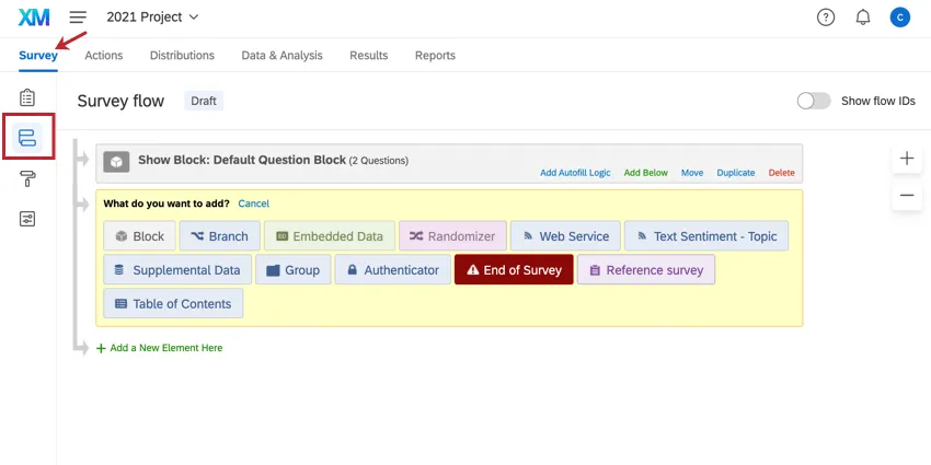 to navigate to the survey flow, go to the survey tab and click the survey flow icon on the navigation bar on the left