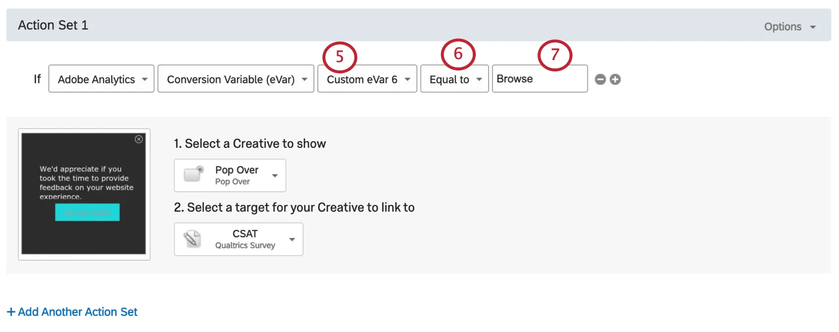 Die Auswahl einer benutzerdefinierten Variable aus der dritten Dropdown-Liste in der Adobe-Analyselogik. Bedingung besagt, dass das Creative angezeigt wird, wenn Adobe Analytics Conversion Variable Custom Evar6 gleich Browse ist.