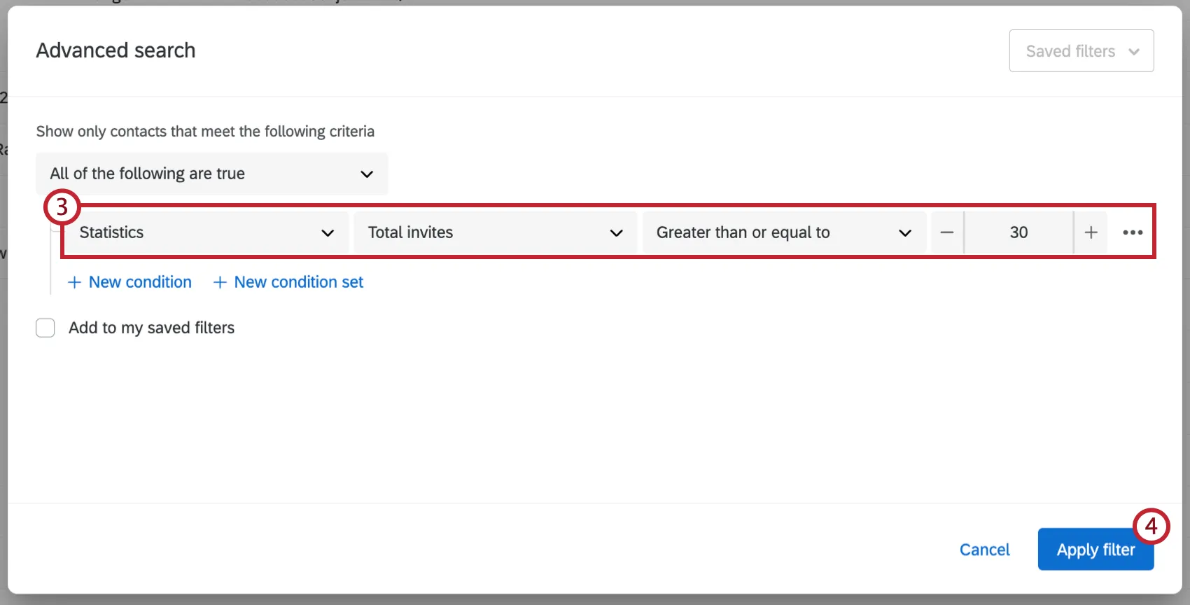 image dun exemple de critères de filtre. Ce filtre permet dafficher les contacts dont la statistique "Nombre total dinvitations" est supérieure ou égale à 30.