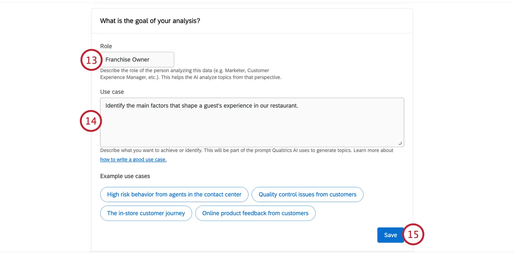enter the role for the person using the topic model and enter a use case for the model