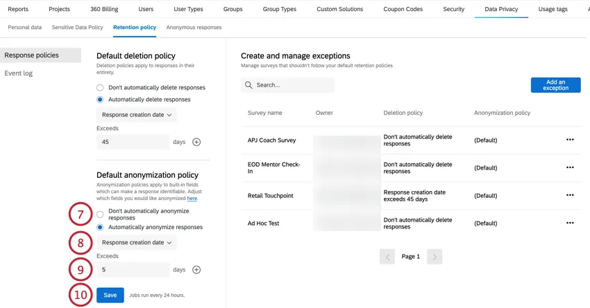 choosing the schedule that responses will be anonymized on
