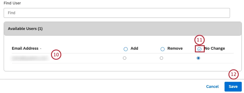 This adds the user account to the Available Users section, where you can manage their group membership for selected groups. Qtip: You can add as many users as you need. In the Available Users box, select 1 of the following options for each user: Add: Add selected users to the groups. Remove: Remove selected users from the groups. No Change (Default): Make no changes. Click Save.