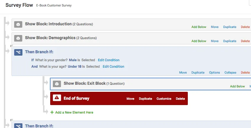 Branch logic saying that if a respondents says they are male and under 18, they will go to a block and then the End of Survey element.
