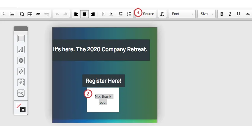 The close text in the Creative editor is double clicked, revealing a new toolbar up top with a Source button in it