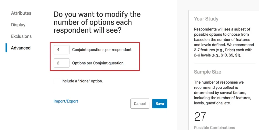 The choices and question numbers defined on the advanced tab when modifying attributes