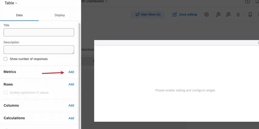Clique no botão Add (Adicionar) na seção Metrics (Métricas) do painel de edição widget