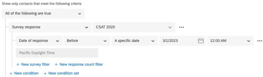 La captura de pantalla muestra una condición que dice mostrar solo los contactos que cumplen con los siguientes criterios: la fecha de respuesta de la encuesta CSAT 2020 es anterior a una fecha específica: 1 de marzo de 2023 a la medianoche, hora del Pacífico