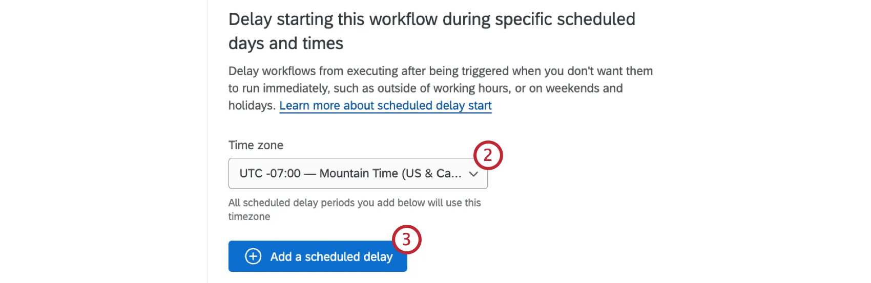 options to set up a scheduled delay