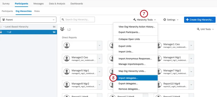in the org hierarchies section, clicking hierarchy tools and then import delegates