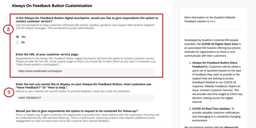 Multiple choice question, open text field appears when you select yes; then an open text field that says HAVE FEEDBACK?