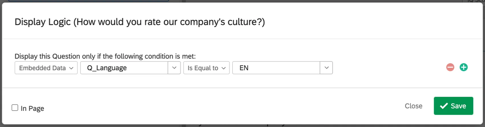 Logique d’affichage indiquant que la question sera affichée si Données intégrées Q_Language est égal à EN