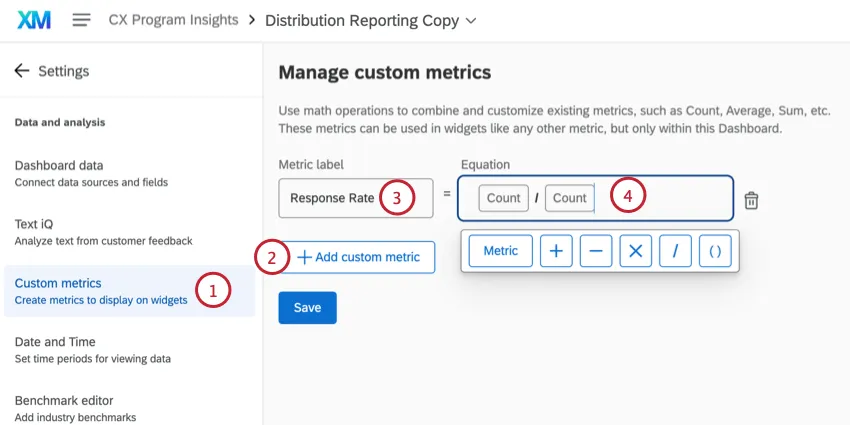 in the custom metrics tab, creating a response rate metric