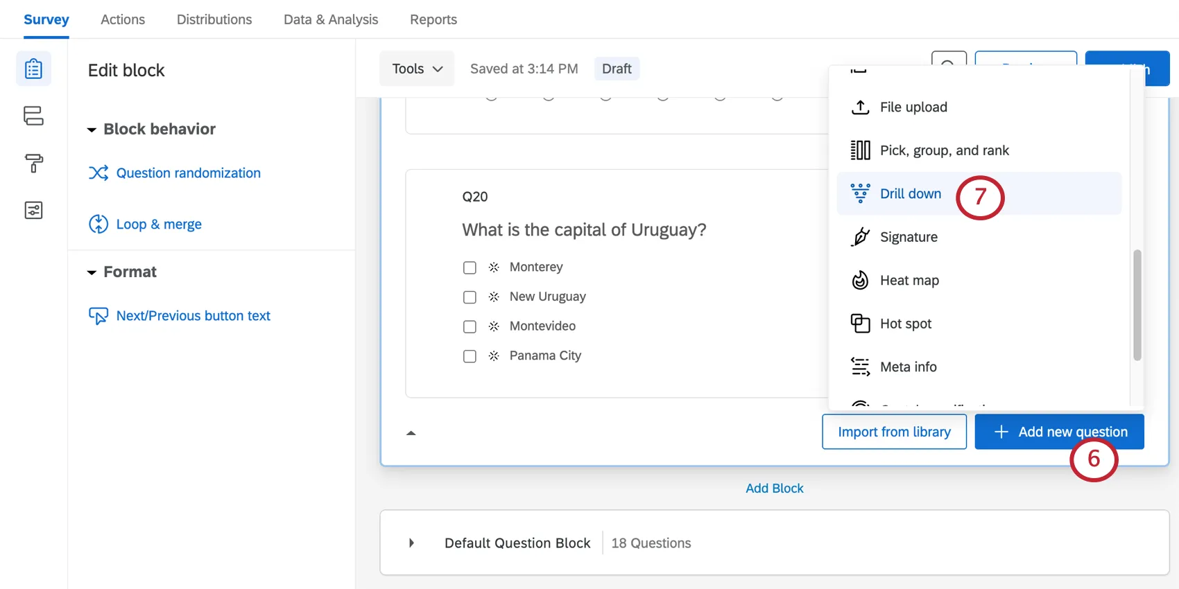 Blue add new question button bottom of block, drill down type highlgihted from menu that expands from it