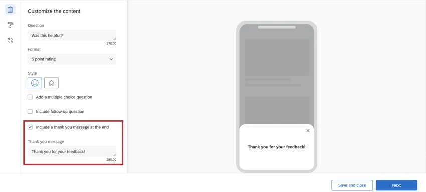 Include a thank you question at the end; you can enter your own text on the left side
