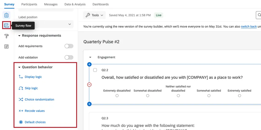 the survey flow and question behavior sections of the survey builder