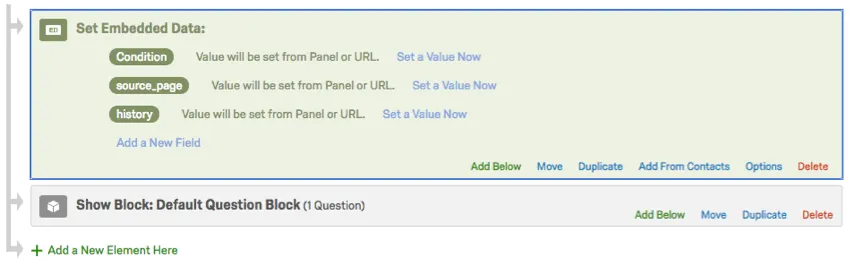 Embedded Data element at the top of a Survey Flow. Embedded Data fields are named condition, source page, and history