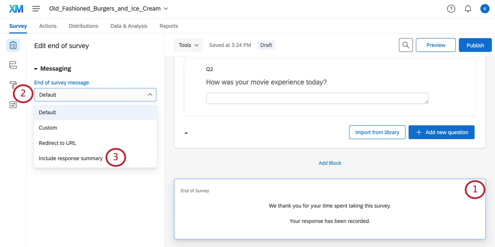 Block below the last block in the survey builder with End of Survey written at the top of it. On the left, selecting response summary option from the editing pane