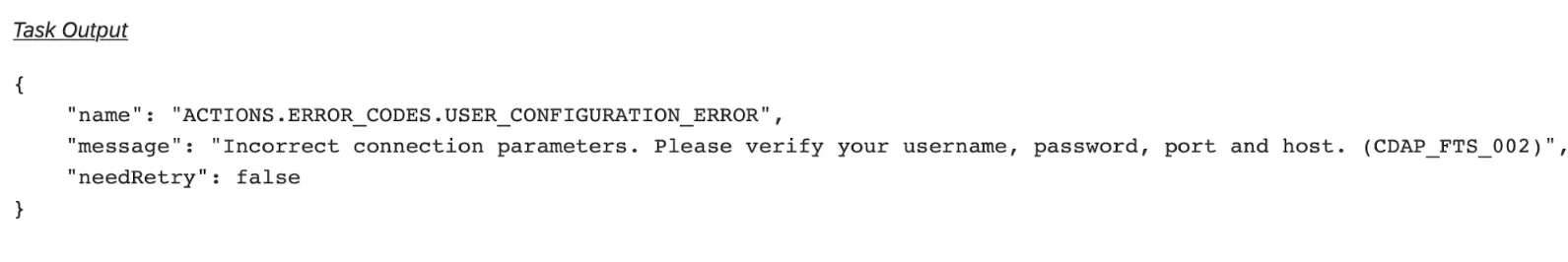 the task output section of a failed action giving the error why it failed
